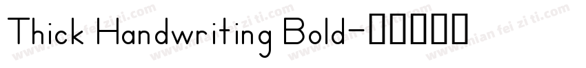 Thick Handwriting Bold字体转换